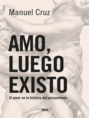 cover image of Amo, luego existo